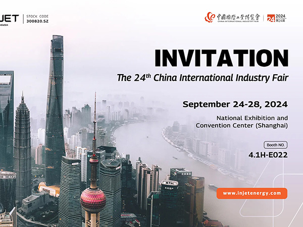 Invitation To The 24th China International Industry Fair: Join Injet New Energy at Booth 4.1H-E022